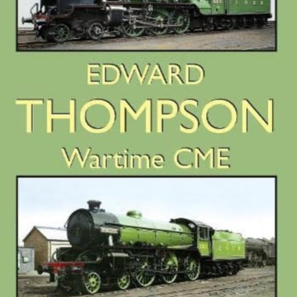 Edward Thompson Wartime CME