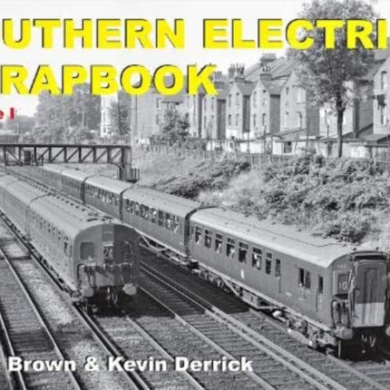 Southern Electrics Scrapbook Volume I