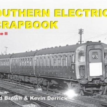 Southern Electrics Scrapbook Volume II