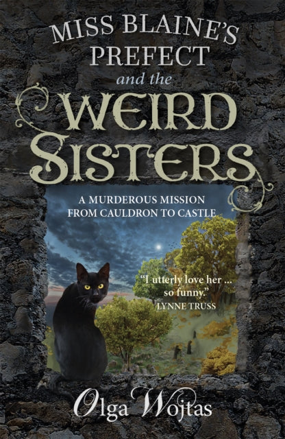 Miss Blaine's Prefect and the Weird Sisters