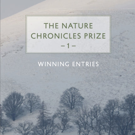 The Nature Chronicles Prize: 1