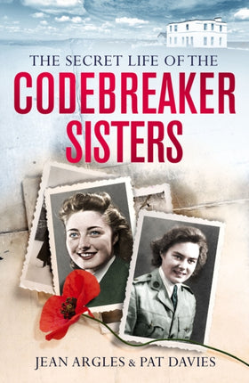 Codebreaking Sisters: Our Secret War