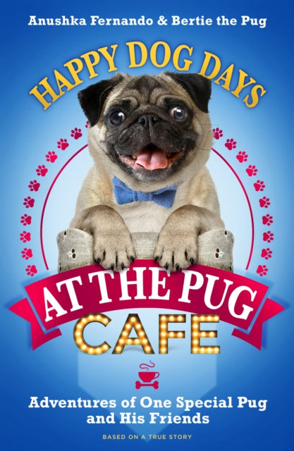 Happy Dog Days at the Pug Cafe