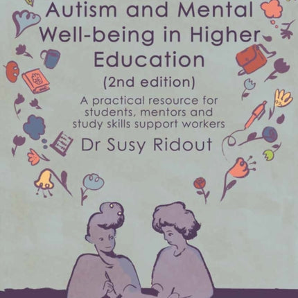 Autism and Mental Well-being in Higher Education