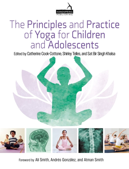 The Principles and Practice of Yoga for Children