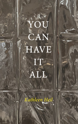 YOU CAN HAVE IT ALL
