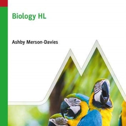 Biology HL: Study & Revision Guide for the IB Diploma