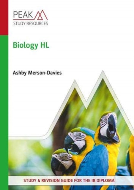 Biology HL: Study & Revision Guide for the IB Diploma