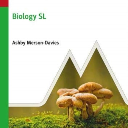 Biology SL: Study and Revision Guide for the IB Diploma