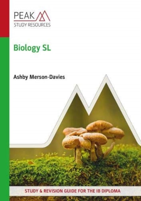 Biology SL: Study and Revision Guide for the IB Diploma