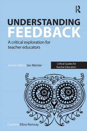 Understanding Feedback: A critical exploration
