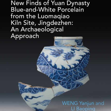 New Finds of Yuan Dynasty Blue-and-White