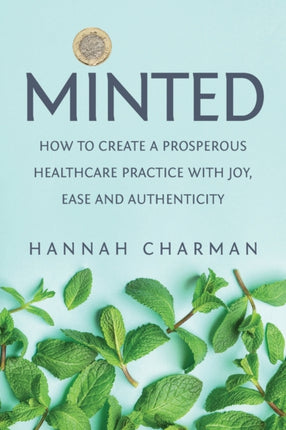 Minted: How To Create A Prosperous Healthcare