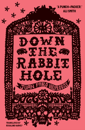 Down the Rabbit Hole: Shortlisted for the 2011 Guardian First Book Award