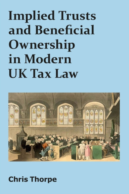 Implied Trusts and Beneficial Ownership in Modern