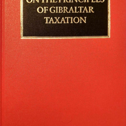 On the Principles of Gibraltar Taxation