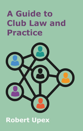 A Guide to Club Law and Practice