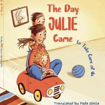 The Day Julie Came: to Take Care of Us: 2023