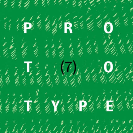 PROTOTYPE 7