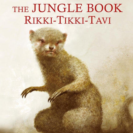 The Jungle Book: Rikki-Tikki-Tavi