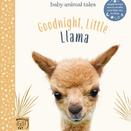 Goodnight Little Llama: Simple stories sure to soothe your little one to sleep