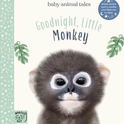 Goodnight, Little Monkey: Simple stories sure to soothe your little one to sleep