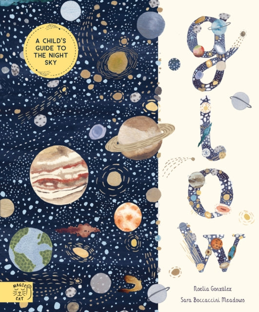 Glow: A Children's Guide to the Night Sky