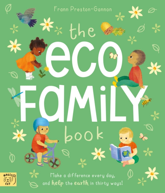 The Eco Family Book: A First Introduction to Living Sustainably