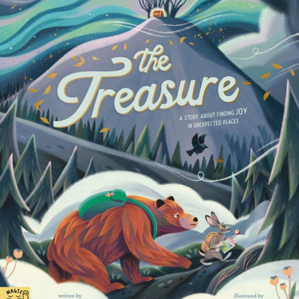 The Treasure: A Story About Finding Joy in Unexpected Places