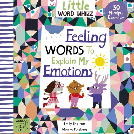 Feeling Words to Explain my Emotions: 30 Mindful Exercises