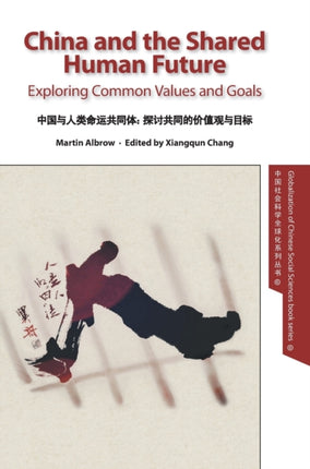 China and the Shared Human Future: Exploring