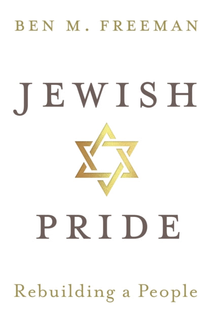 Jewish Pride: Rebuilding a People