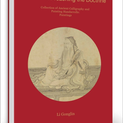 Li Gonglin: Vimalakirti Preaching the Doctrine: Collection of Ancient Calligraphy and Painting Handscrolls: Paintings