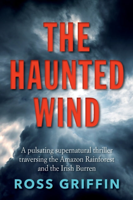 The Haunted Wind: A pulsating supernatural