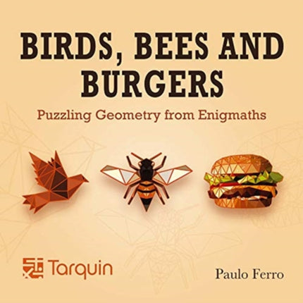 Birds, Bees and Burgers: Puzzling Geometry from