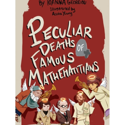Peculiar Deaths of Famous Mathematicians
