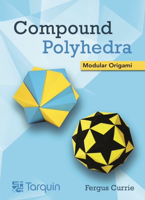 Compound Polyhedra: Modular Origami