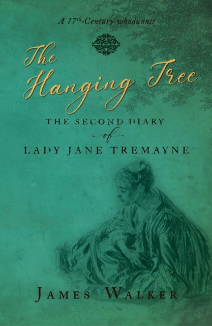 The Hanging Tree: The second diary of Lady Jane