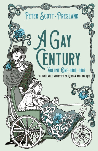 A Gay Century Volume One 19001962