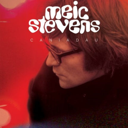 Meic Stevens - Caniadau