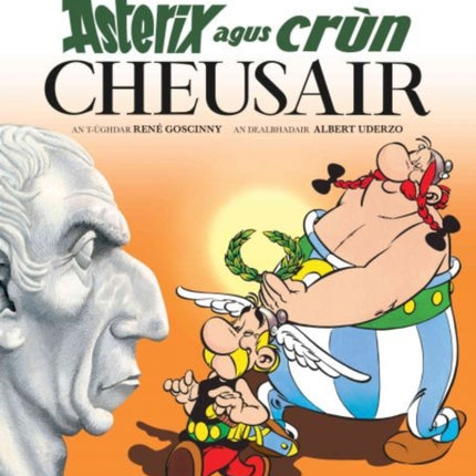 Asterix Agus Crùn Cheusair (Asterix in Gaelic)