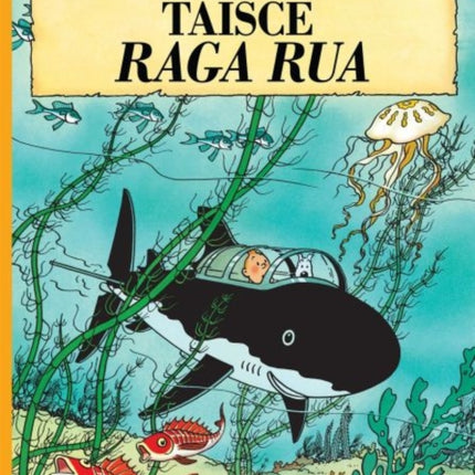 Tintin: Taisce Raga Rua (Tintin in Irish)