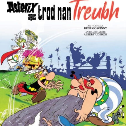 Asterix Agus Trod Nan Treubh (Asterix Sa Gàidhlig / Asterix in Gaelic)