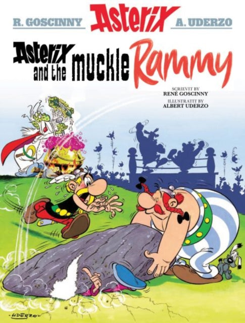 Asterix and the Muckle Rammy: 2021