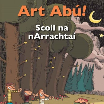 Art Abú! Scoil Na Narrachtaí (Irish)