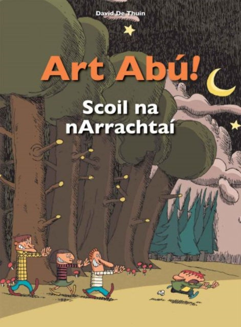 Art Abú! Scoil Na Narrachtaí (Irish)