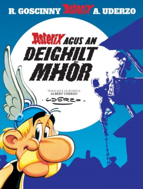 Asterix agus an Deighilt Mhor Asterix i nGaeilge