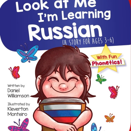 Look At Me I'm Learning Russian: A Story For Ages
