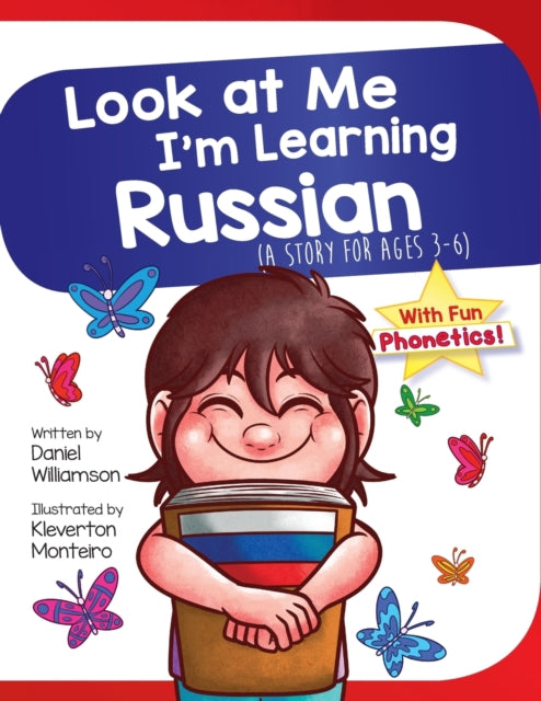 Look At Me I'm Learning Russian: A Story For Ages