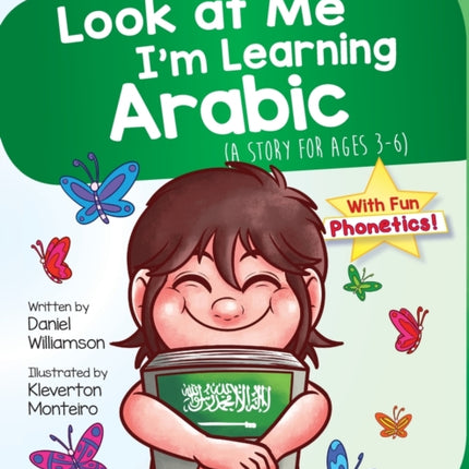 Look At Me I'm Learning Arabic: A Story For Ages 3-6